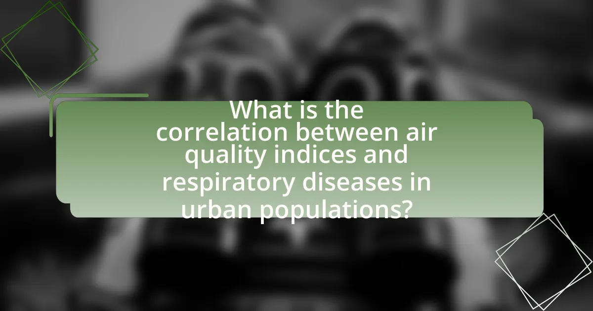 What is the correlation between air quality indices and respiratory diseases in urban populations?